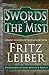 Swords in the Mist (Fafhrd and the Gray Mouser, #3)