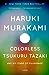 Colorless Tsukuru Tazaki and His Years of Pilgrimage