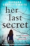 Her Last Secret by Barbara Copperthwaite