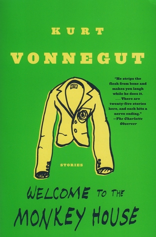 Welcome to the Monkey House by Kurt Vonnegut Jr.