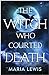 The Witch Who Courted Death  (Supernatural Sisters, #4)