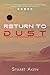 Return To Dust