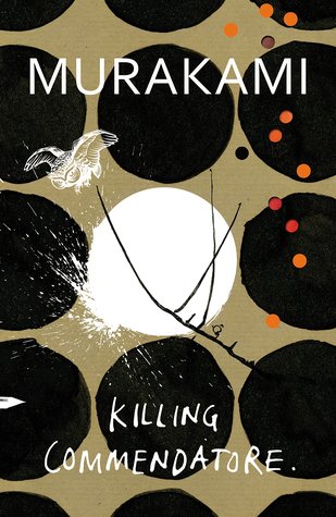 Killing Commendatore by Haruki Murakami