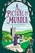 A Picture of Murder (Lady Hardcastle Mysteries, #4)