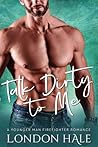 Talk Dirty To Me (Temperance Falls: Selling Sin #3)