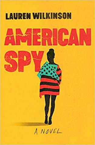 American Spy by Lauren Wilkinson