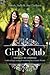 Girls' Club: Cultivating La...