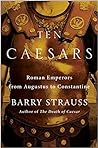 Ten Caesars: Roma...