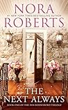 The Next Always by Nora Roberts