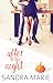 After the Night (Romance for all Seasons #1)