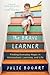 The Brave Learner: Finding Everyday Magic in Homeschool, Learning, and Life