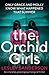 The Orchid Girls