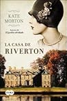 La casa de Riverton by Kate Morton