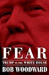 Fear: Trump in th...