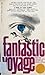 Fantastic Voyage by Isaac Asimov