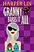 Granny Bares It All (Secret Agent Granny #4)