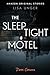 The Sleep Tight Motel