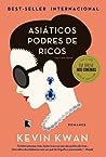 Asiáticos podres de ricos by Kevin Kwan