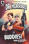 Dr. Horrible, Best Friends Forever by Joss Whedon