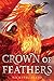 Crown of Feathers (Crown of Feathers, #1)