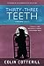 Thirty-Three Teeth (Dr. Siri Paiboun, #2) by Colin Cotterill