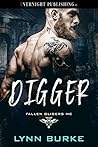 Digger by Lynn  Burke