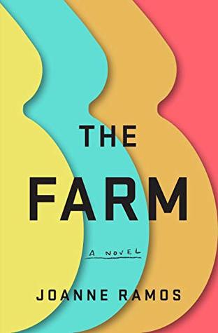 The Farm by Joanne Ramos