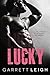 Lucky (Lucky, #1)