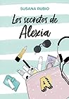 Los secretos de Alexia by Susana Rubio