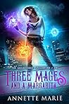 Three Mages and a Margarita (The Guild Codex: Spellbound, #1)