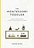 The Montessori Toddler: A Parent's Guide to Raising a Curious and Responsible Human Being