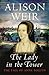 The Lady in the Tower: The Fall of Anne Boleyn