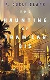 The Haunting of Tram Car 015 (Dead Djinn Universe, #0.3)