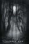 Slender Man by Anonymous