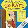 Dr Katz by Jonathan  Katz