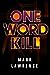 One Word Kill (Impossible Times, #1)