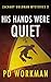 His Hands were Quiet (Zachary Goldman Mysteries, #2)