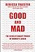 Good and Mad: The Revolutionary Power of Women's Anger