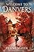 Welcome to Danvers (Book #1)