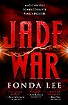 Jade War by Fonda Lee