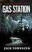 Tales from the Gas Station by Jack  Townsend