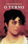 O Turno by Luigi Pirandello