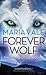 Forever Wolf (The Legend of All Wolves, #3)