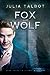 Fox and Wolf (Apex Investigations, #1)