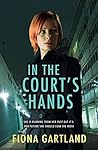 In The Court's Hands (A Beatrice Barrington Thriller Book 1)