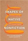 Shapes of Native Nonfiction by Elissa Washuta