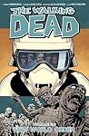 The Walking Dead, Vol. 30 by Robert Kirkman