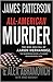 All-American Murder: The Rise and Fall of Aaron Hernandez, the Superstar Whose Life Ended on Murderers' Row