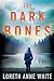 The Dark Bones (A Dark Lure, #2)