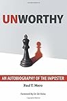 Unworthy by Paul T Mero